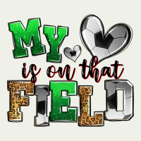 My Heart Is On That Field Soccer Urban Heavy Tee | Teevron