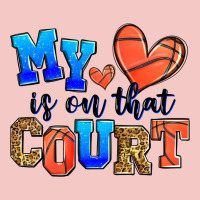 My Heart Is On That Court Basketball Urban Heavy Tee | Teevron