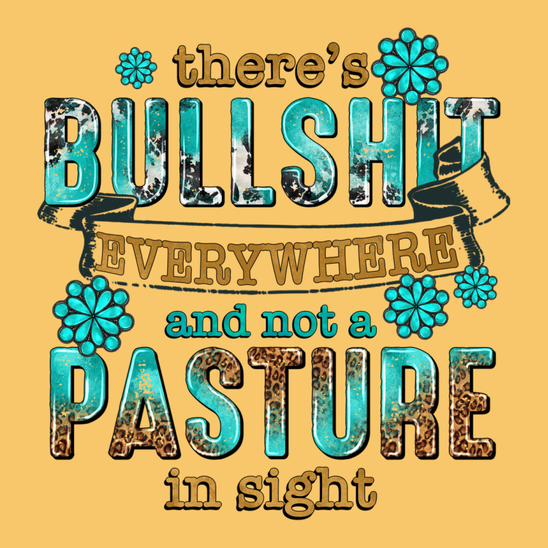Theres Bullshit Everywhere And Not A Pasture Tbw Vintage Hoodie by texasbilliewilder | Teevron