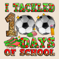 I Tackled 100 Days Of School Soccer Urban Heavy Tee | Teevron