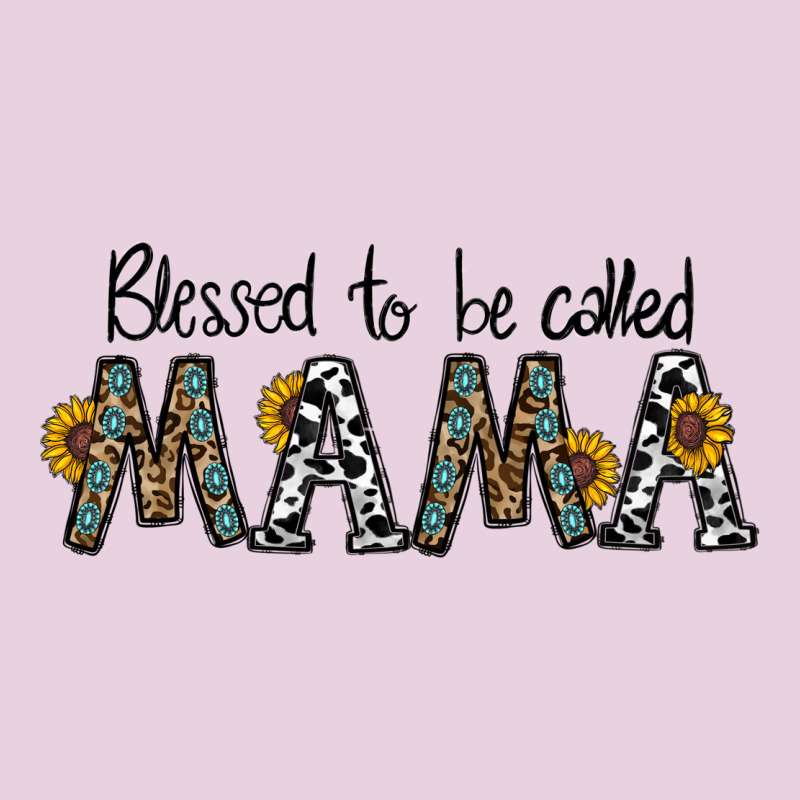 Blessed To Be Called Mama Classic Tee by CowhideDigitalArt | Teevron