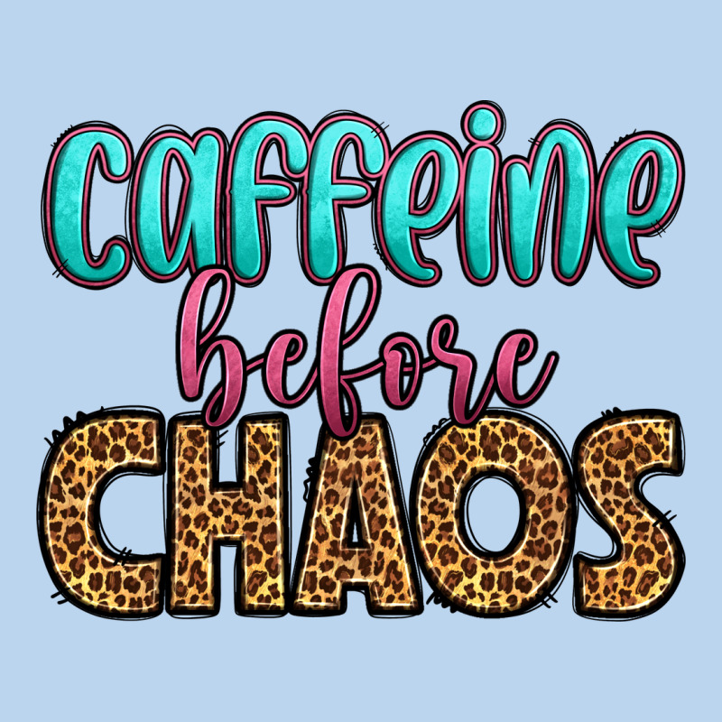 Caffeine Before Chaos Classic Tee by HRA Design Shop | Teevron