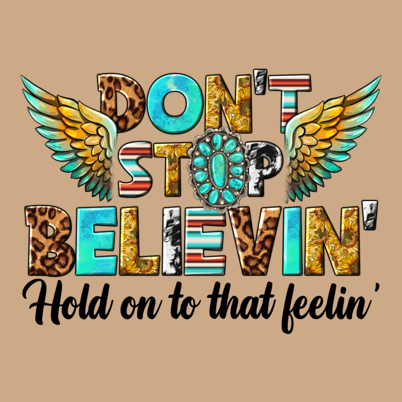 Dont Stop Believing Vintage Hoodie by texasbilliewilder | Teevron