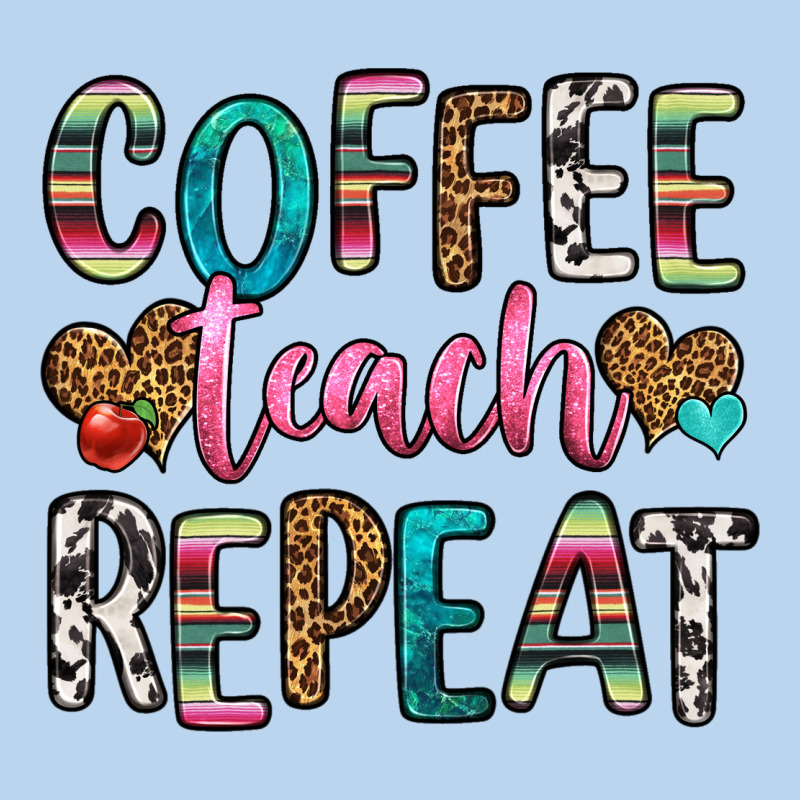 Coffee Teach Repeat Classic Tee by HRA Design Shop | Teevron