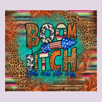 Boom Bitch Get Out The Way Classic Tee | Teevron
