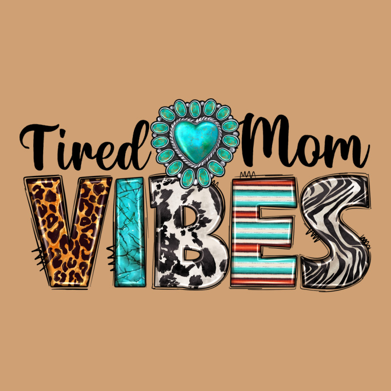 Tired Mom Vibes Vintage Tee by texasbilliewilder | Teevron