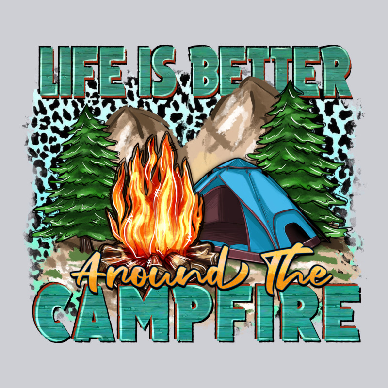Life Is Better Around The Campfire Heavyweight Sweatshirt by Zillion Design Studio | Teevron