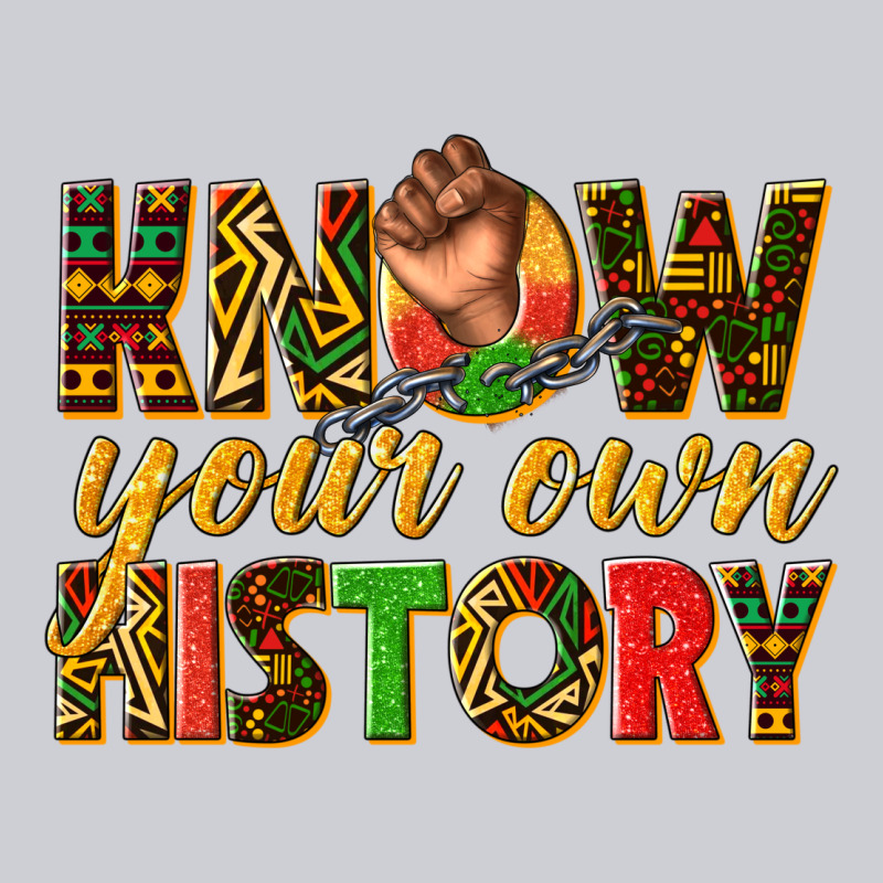 Know Your Own History Heavyweight Sweatshirt by texasbilliewilder | Teevron