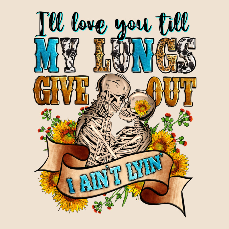 I'll Love You Tillmy Lungs Give Out I Ain't Lyin' Urban Heavy Tee by Zillion Design Studio | Teevron