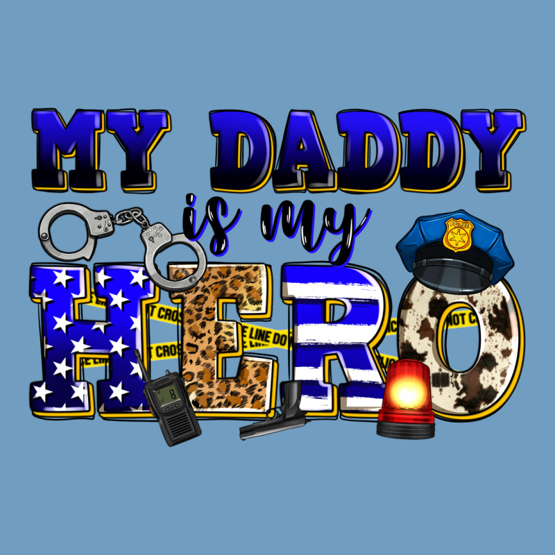 My Daddy Is My Hero Police Urban Heavy Tee by Zillion Design Studio | Teevron