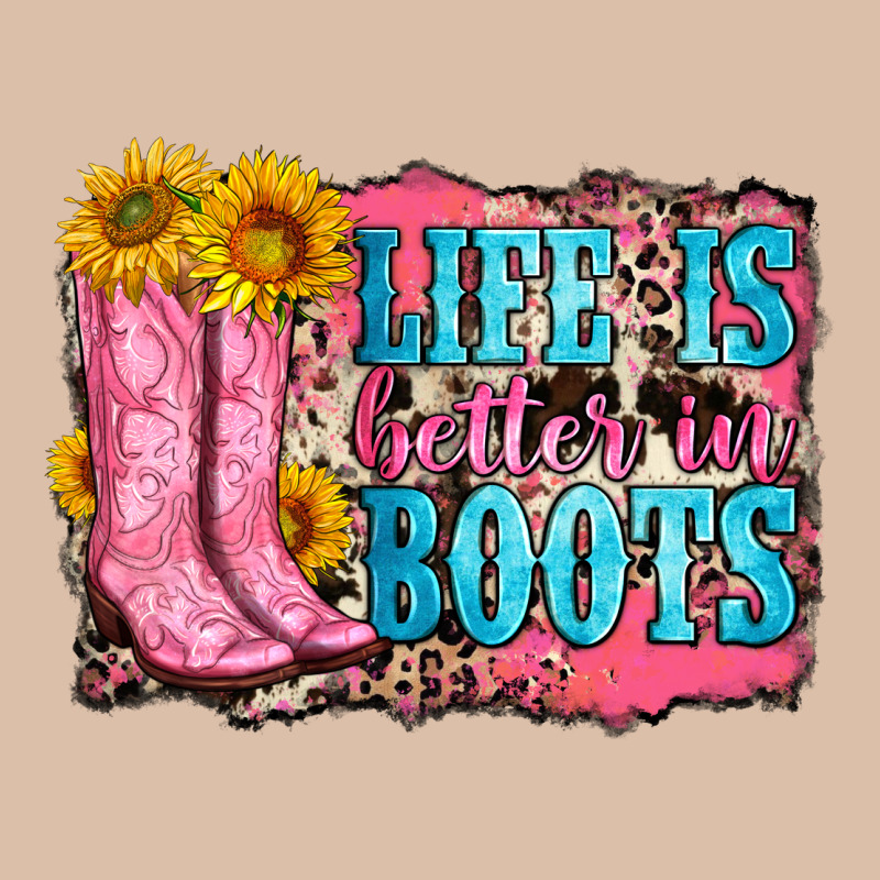 Life Is Better In Boots Urban Heavy Tee by Zillion Design Studio | Teevron
