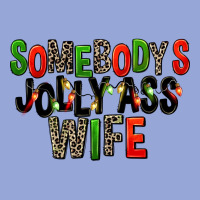 Somebody's Jolly Ass Wife Classic Tee | Teevron