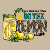 If You Drink Dont Drive Do The Lemon Crawl Long Sleeve Tee | Teevron
