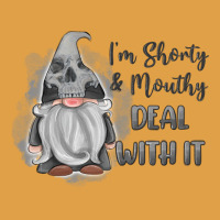 Im Shorty Mouthy Deal With It Gnome Premium Hoodie | Teevron