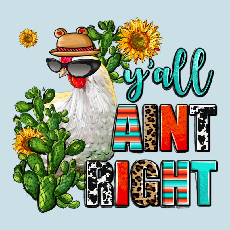 Y'all Aint Right Ladies Tee by AdoDesignShop | Teevron