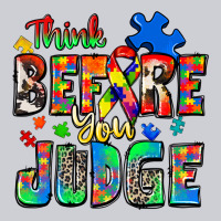 Think Before You Judge Autism Heavyweight Sweatshirt | Teevron