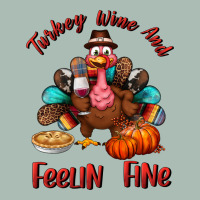 Turkey Wine And Feelin Fine Classic Tee | Teevron