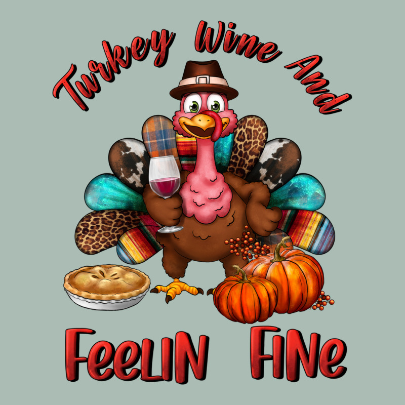 Turkey Wine And Feelin Fine Classic Tee by BundleAndBundleShop | Teevron