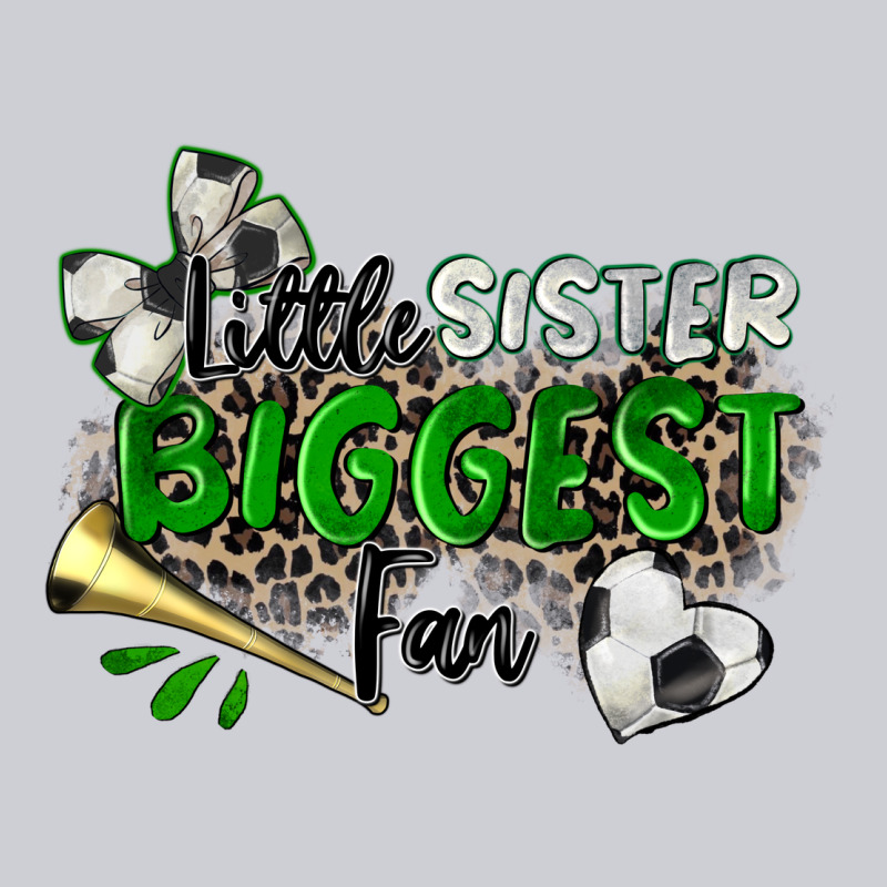Little Sister Biggest Fan Soccer Heavyweight Sweatshirt by Zillion Design Studio | Teevron