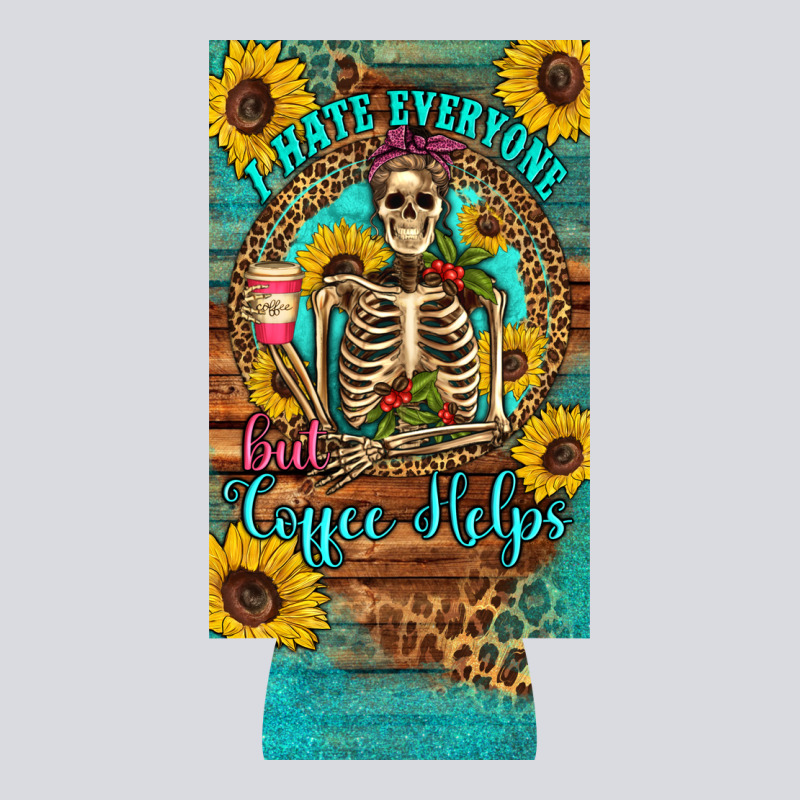 I Hate Everyone But Coffee Helps Western Skeleton Coffee Sunflowers 12 Zipper Hoodie by Artiststas | Teevron