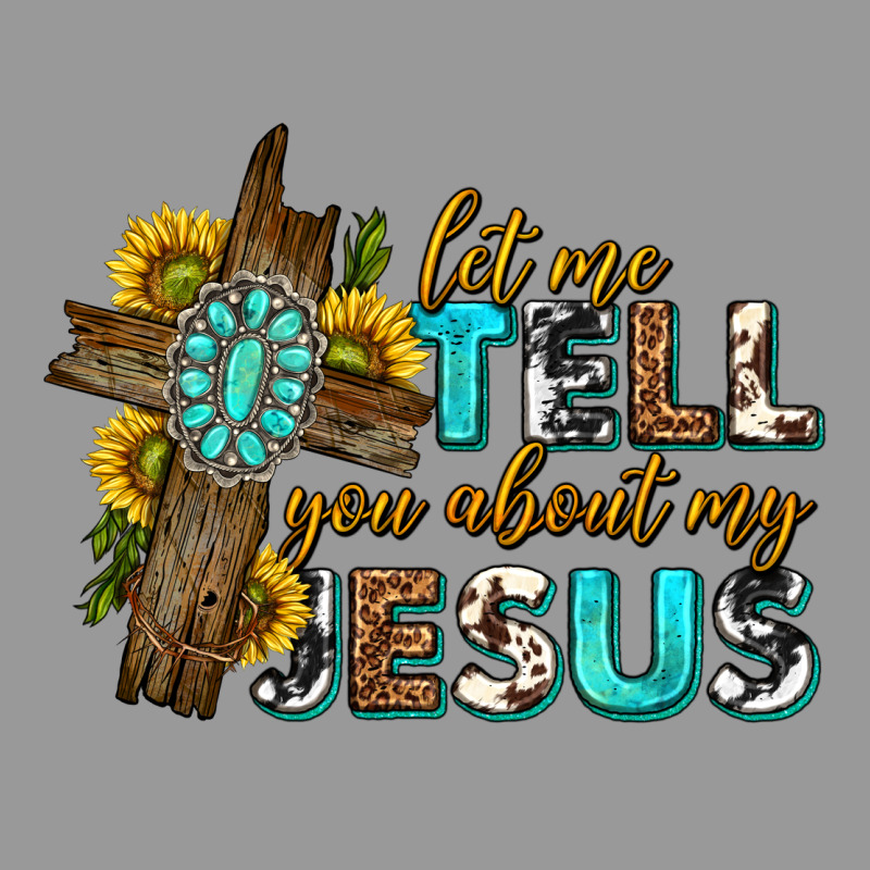 Let Me Tell You About My Jesus Western Vintage Hoodie by texasbilliewilder | Teevron