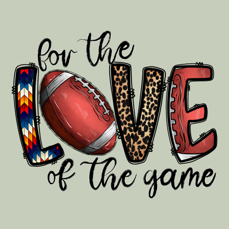 For The Love Of The Game Football Long Sleeve Tee by CowhideDigitalArt | Teevron