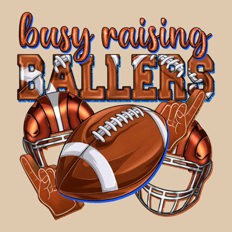 Busy Raising Ballers Football Heavyweight Sweatshirt by texasbilliewilder | Teevron
