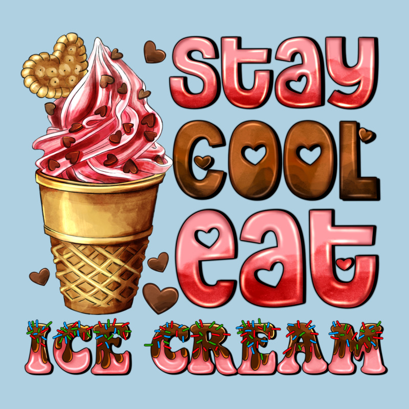 Stay Cool Eat Ice Cream Premium Hoodie by AdoDesignShop | Teevron