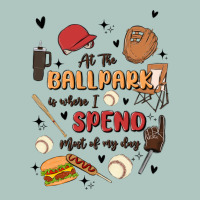 At The Ballpark Is Where I Spend Most Of My Day Premium Sweatshirt | Teevron