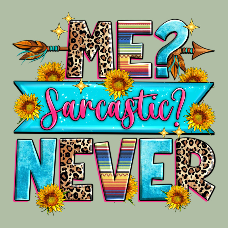 Me Sarcastic Never Urban Heavy Tee by Zillion Design Studio | Teevron