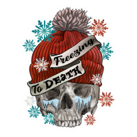 freezing to death skull | Teevron