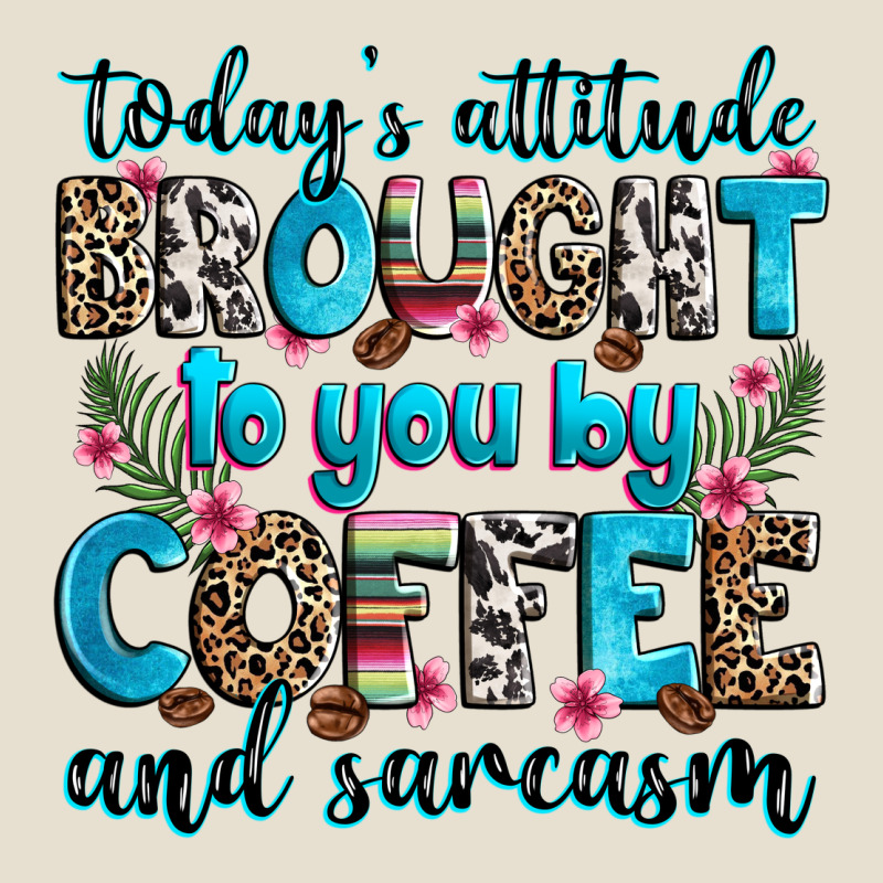 Today's Attitude Brought To You By Coffee And Sarc Urban Heavy Tee by Zillion Design Studio | Teevron
