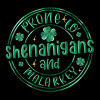 Prone To Shenanigans And Malarkey Premium Sweatshirt | Teevron