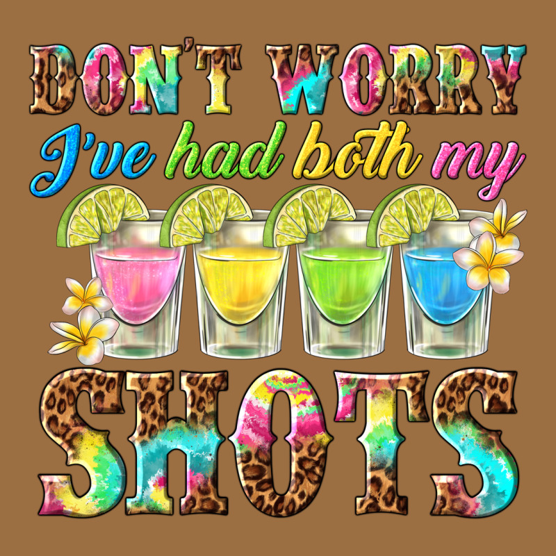 Dont Worry Ive Had Both My Shots Vintage Tee by texasbilliewilder | Teevron