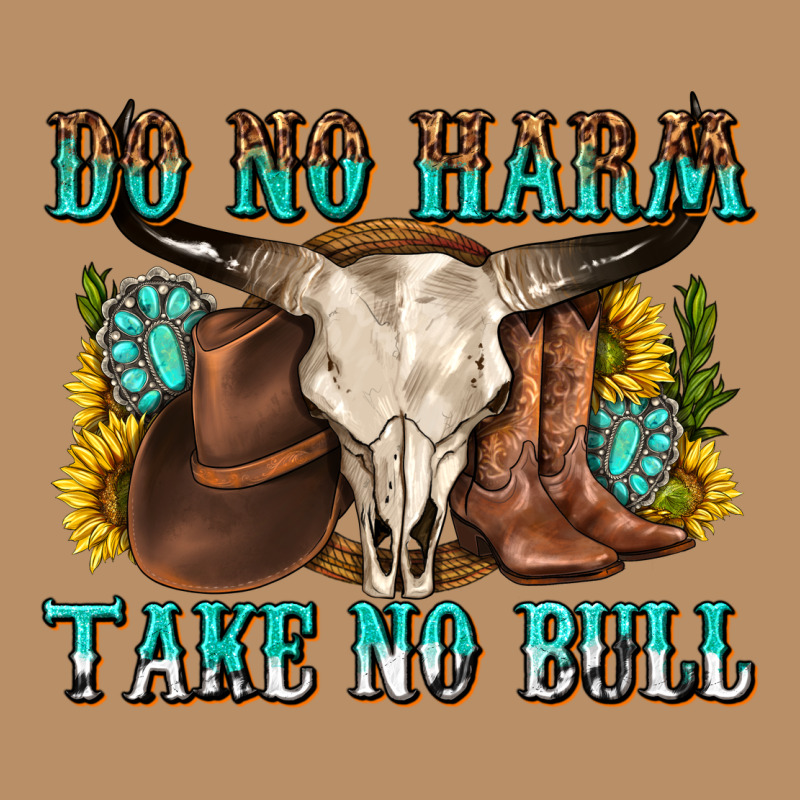 Do No Harm Take No Bull Western Vintage Hoodie by texasbilliewilder | Teevron