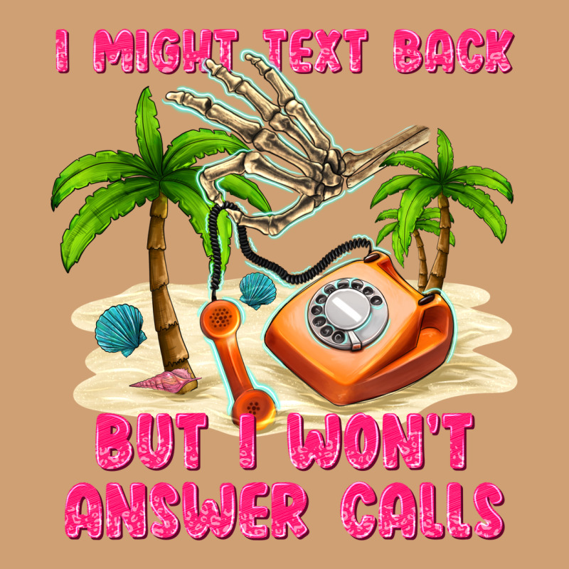 I Might Text Back Vintage Tee by texasbilliewilder | Teevron
