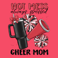 Hot Mess Always Stressed Cheer Mom Premium Sweatshirt | Teevron