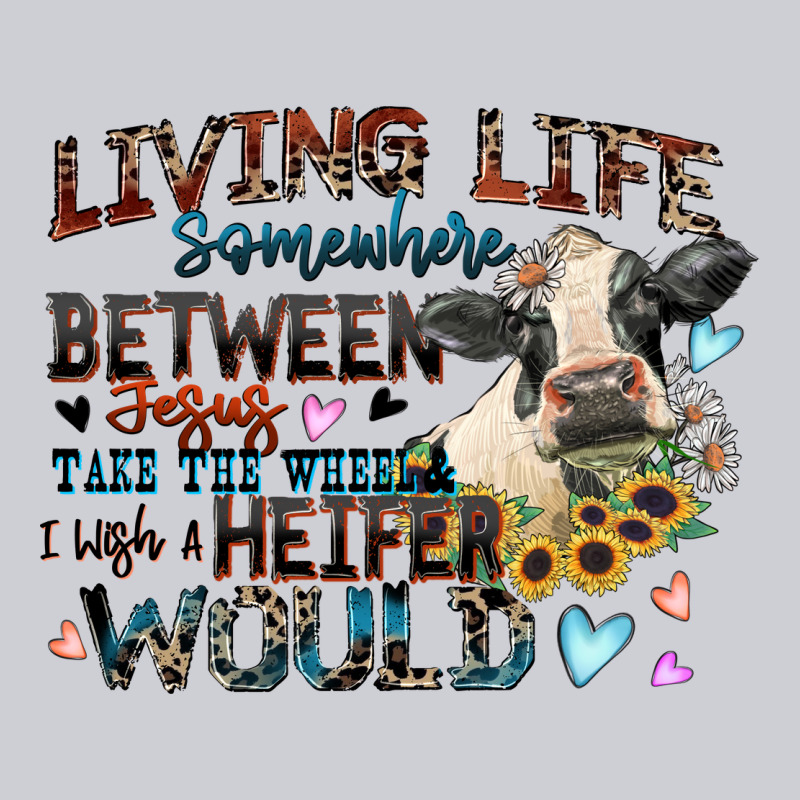 Living Life Somewhere Between Jesus Take The Wheel Heavyweight Sweatshirt by Zillion Design Studio | Teevron