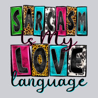 Sarcasm Is My Love Language Heavyweight Sweatshirt | Teevron