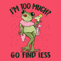 I'm Too Much Go Find Less Boujee Frog Premium Sweatshirt | Teevron