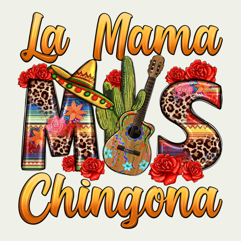 La Mama Mas Chingona Urban Heavy Tee by texasbilliewilder | Teevron