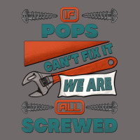 If Pops Can't Fix It We Are All Screwed Urban Hoodie | Teevron