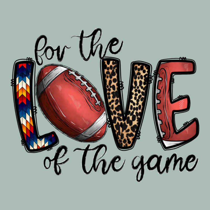 For The Love Of The Game Football Classic Tee by CowhideDigitalArt | Teevron