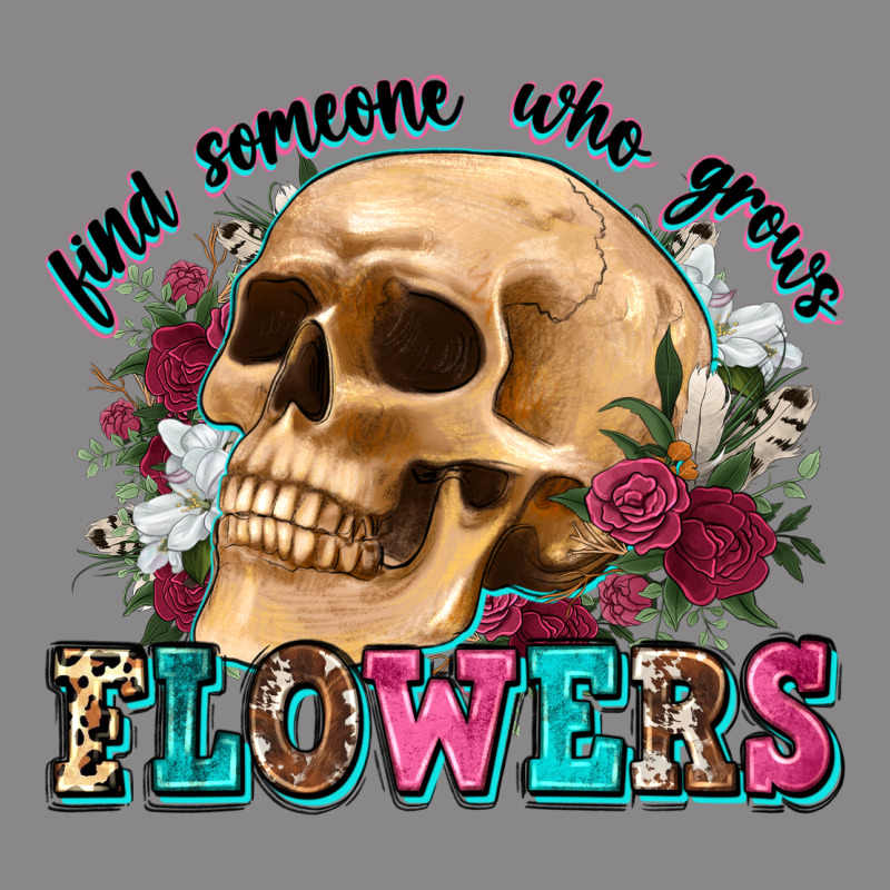 Find Someone Who Grows Flowers Vintage Tee by Zillion Design Studio | Teevron