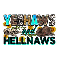 yeehaws and hellnaws | Teevron