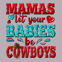 Mamas Let Your Babies Be Cowboys Vintage Tee | Teevron