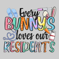 Every Bunny Loves Our Residents Premium Sweatshirt | Teevron