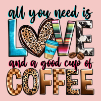 All You Need Is Love And A Good Cup Of Coffee Urban Heavy Tee | Teevron