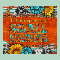 Minding My Own Small Business Classic Tee | Teevron