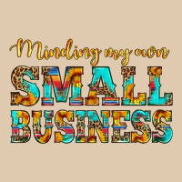 Minding My Own Small Business Classic Tee | Teevron